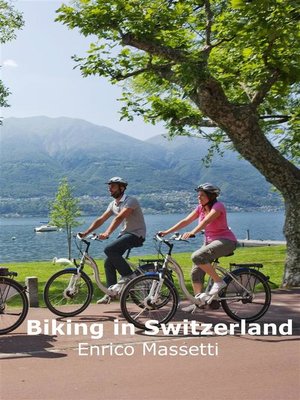 cover image of Biking In Switzerland